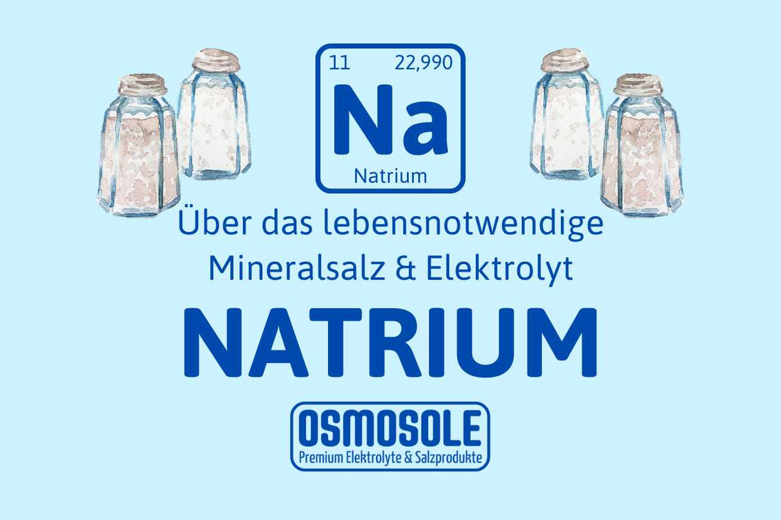 🩸💥 NATRIUM: Blutdruck-Bösewicht oder nicht? - OSMOSOLE® - Premium Elektrolyte & Salzprodukte